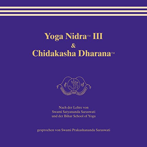 Yoga Nidra 3 & Chidakasha Dharana
