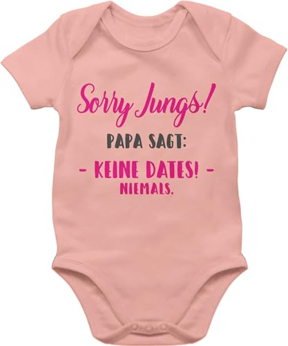 Shirtracer Baby Body Junge Mädchen - Sprüche - Sorry Jungs Papa sagt keine Dates - 3/6 Monate - Babyrosa - geschenk junger vater babymode witzig spruch dad bodys geschenke für väter zur geburt