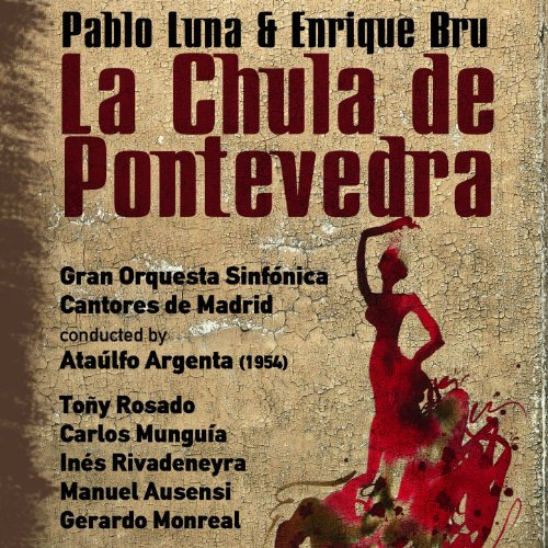 Pablo Luna and Enrique Bru: La Chula de Pontevedra (1954) [Clean]