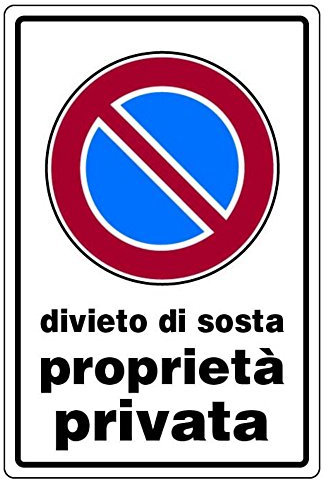 Cartello in alluminio bianco cm 30X20 Divieto di sosta proprietà privata