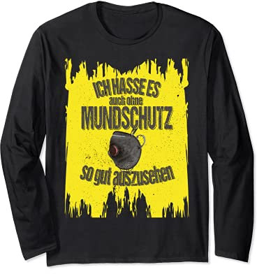 Lustiger Spruch Mundschutz Atemschutzmaske Mund Nasen Schutz Langarmshirt