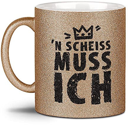 Tassendruck Glitzertasse - 'N Scheiss muss ich - Geschenk für die Freundin, Frauen, Glitter - Hochwertige Keramik, Gold, 300 ml
