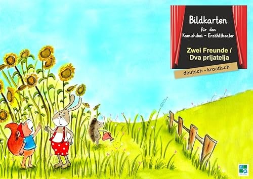Zwei Freunde: Bildkarten für das Kamishibai-Theater DINA 3 in deutsch/kroatisch