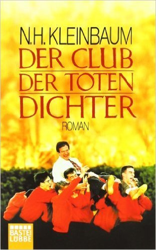 Der Club der toten Dichter: Roman (Allgemeine Reihe. Bastei Lübbe Taschenbücher) ( 26. Juni 1990 )