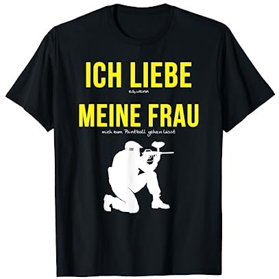 Paintball TShirt Ich Liebe Meine Frau Spruch Geschenk Shirt T-Shirt