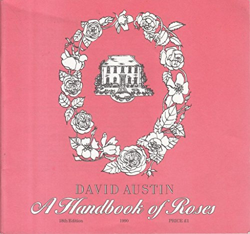 A HANDBOOK OF ROSES