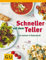 Schneller auf dem Teller (GU Themenkochbuch)