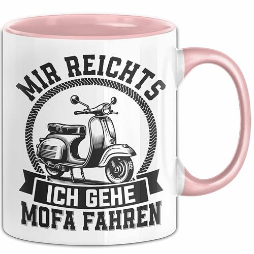 Mofa-Fahrer Tasse Geschenk Mir Reichts Ich Geh Mofa Fahren Geschenkidee Führerschein Bestanden (Rosa)