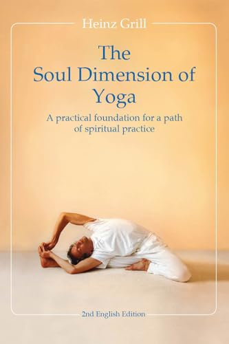 The Soul Dimension of Yoga (English Edition)
