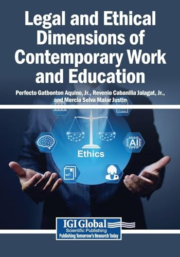 Legal and Ethical Dimensions of Contemporary Work and Education