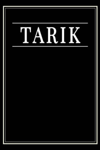Tarik: Black Lined Writing Notebook Journal with Personalized Name Tarik, 6x9, 120 Pages