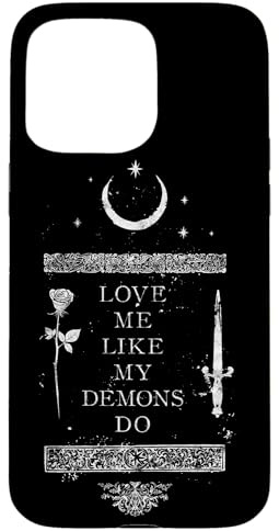 Occult Gothic Grunge Love Me Like My Demons Do Witch Moon Hülle für iPhone 15 Pro Max