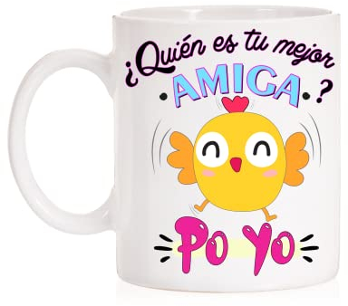 FUNNY CUP Taza para amigas. ¿ Quién es tu mejor amiga ? Po Yo. Divertida taza de la frase del pollo. Regalo amiga invisible