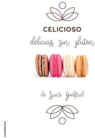 Celicioso: Delicias sin gluten