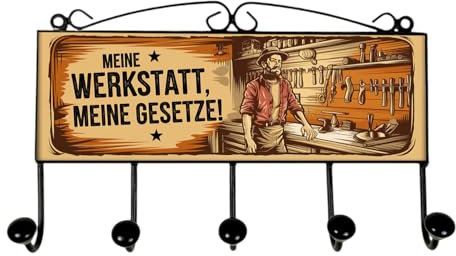 speecheese Meine Werkstatt, meine Gesetze Kleiderhaken Leiste mit 5 Haken mit lustigem Spruch für die Werkstatt
