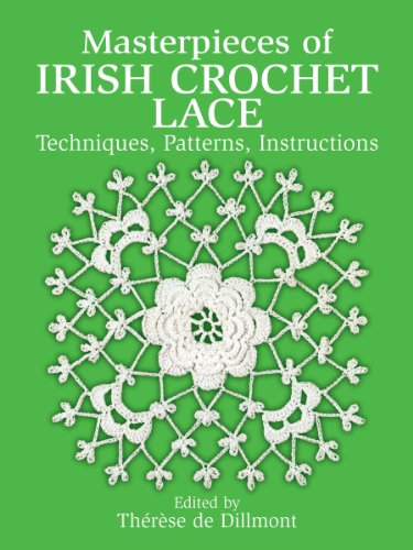 Masterpieces of Irish Crochet Lace: Techniques, Patterns, Instructions (Dover Crafts: Crochet) (English Edition)