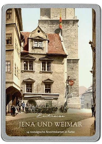 Weimar und Jena: Zeitreise