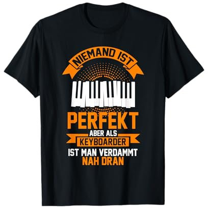 Keyboard Perfekter Keyboarder Musiklehrer T-Shirt