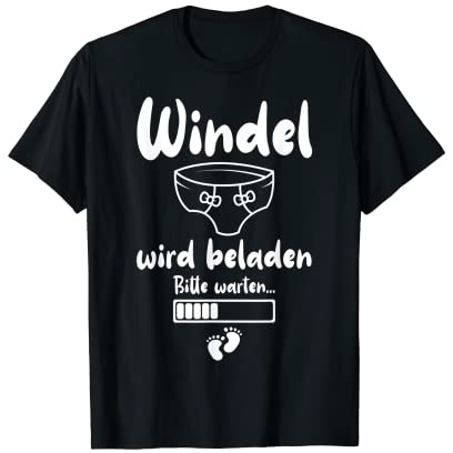 Windeln: Windel Wird Beladen Bitte Warten... - Baby T-Shirt
