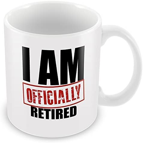 Getagift I AM Officially Retired Mug for Retirement Ceramic Coffee/Tea 11 oz Cup/Mug.