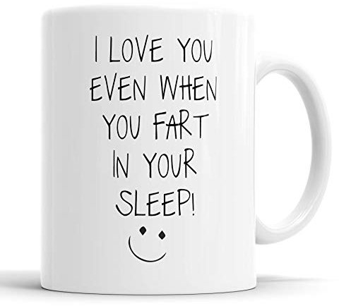 Funny Valentine's Day Mug | I Love You Even When You Fart in Your Sleep Mug | 11oz Ceramic Novelty Gift for Boyfriend, Girlfriend, Husband, Wife | Valentine's, Birthday, Christmas