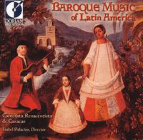 Baroque Music Of Latin America