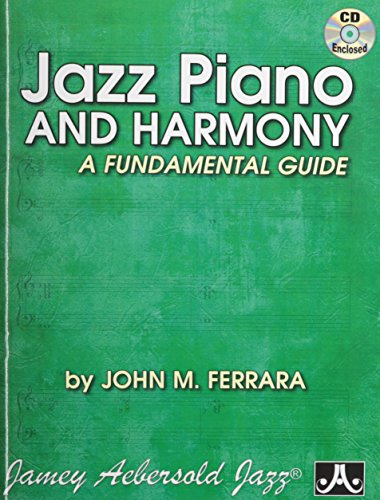 Jazz Piano & Harmony-A Fundamental Guide