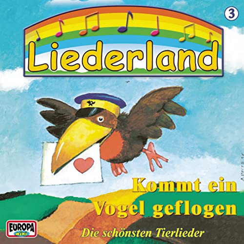 Liederland 3-Kommt Ein Vogel Geflogen