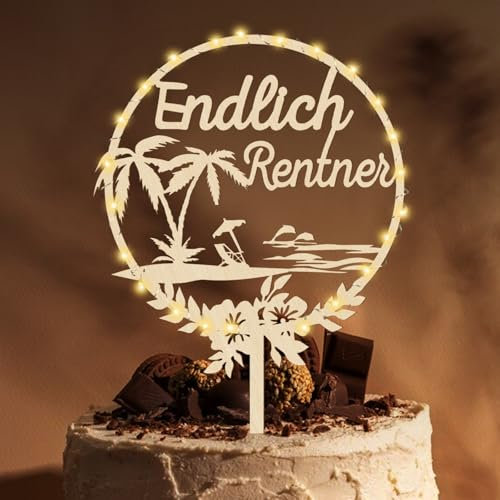 Giftota Cake Topper Endlich Rentner aus Holz mit LED Lichterkette - Tortendeko für Rentner - Rente, Ruhestand Deko