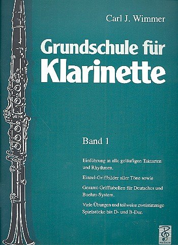 Wimmer, Karl J.: Grundschule für Klarinette Band 1