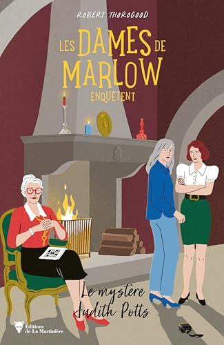 Les Dames de Marlow enquêtent - vol. 5: Le Mystère Judith Potts