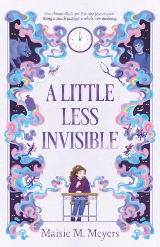 A Little Less Invisible (Pain in the Fae)