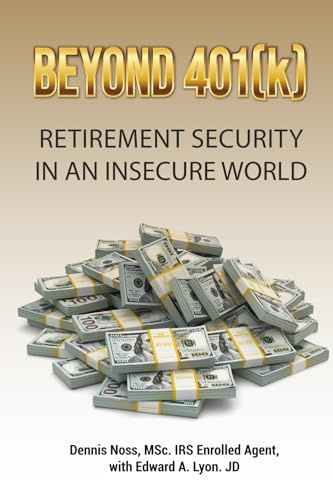 Beyond 401(k): Retirement Security in an Insecure World