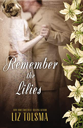 Remember the Lilies (Women of Courage Book 3) (English Edition)