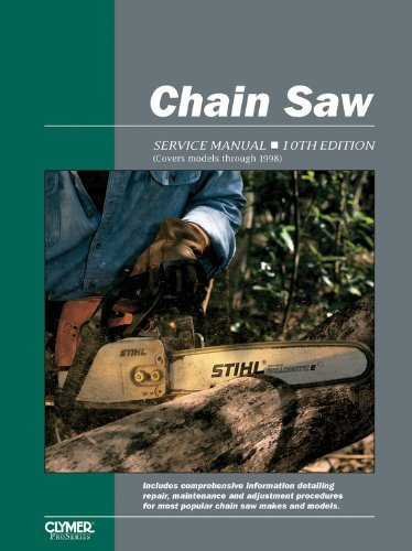 Chain Saw Service Manual (Clymer Pro): Written by Penton, 1998 Edition, (10th Revised edition) Publisher: Penton Media, Incorporated [Paperback]