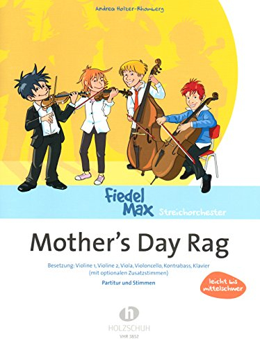 Mother’s Day Rag fiedel max Streichorchester leicht bis mittelschweres Arrangement [Noten - Sheet Music] mit praktischem Bleistift