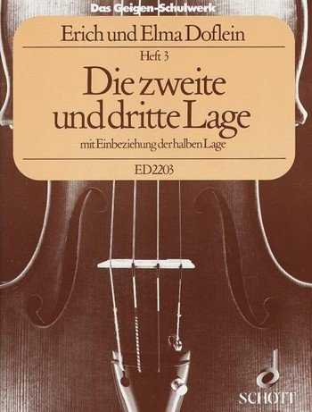 Das Geigen-Schulwerk Band 3 - Die zweite und dritte Lage mit Einbeziehung der halben Lage