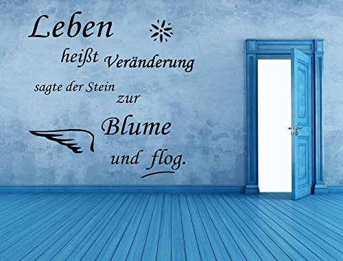 Wandtattoo 72005-58x58 cm Zitat ~ Leben heißt Veränderung sagte der Stein zur Blume.~ Wandaufkleber Aufkleber für die Wand, Tapetensticker aus Markenfolie, 32 Farben wählbar