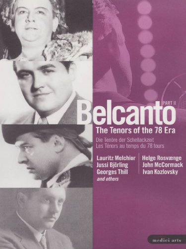 Belcanto - Die Tenöre der Schellackzeit Part II