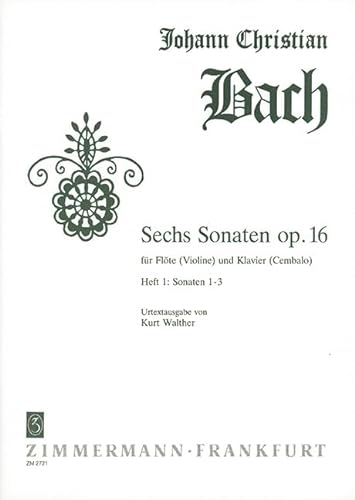 6 Sonaten Op 16 Bd 1. Flöte, Klavier: Nr. 1-3. op. 16. flute (violin) and piano (harpsichord).