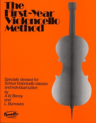 The First Year Violoncello Method (Cello Tutor), Paperback