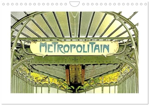 METROPOLITAIN (Calendrier mural 2024 DIN A4 vertical), CALVENDO calendrier mensuel: L'art nouveau du métro parisien