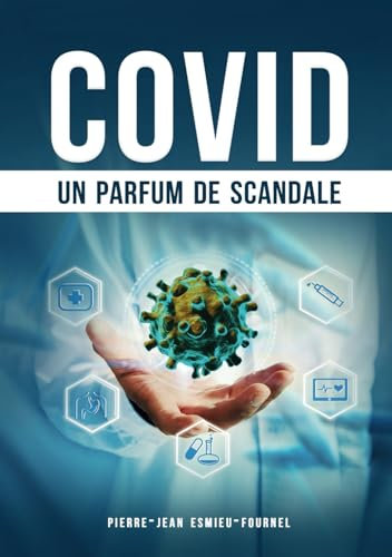 COVID - Un parfum de scandale: Déjà 100 000 exemplaires vendus aux Etats-Unis