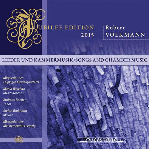 Volkmann: Jubilee Edition 2015: Songs and Chamber Music