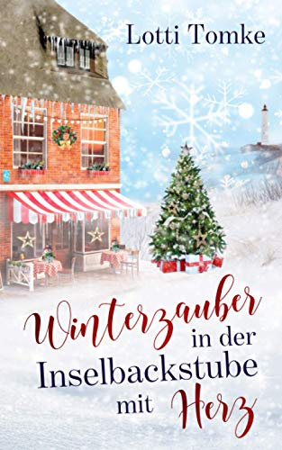 Winterzauber in der Inselbackstube mit Herz (Timmeritz, Band 1)