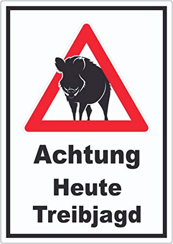 Achtung Heute Treibjagd Aufkleber A3 (297x420mm)