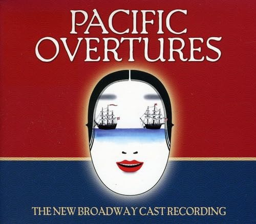 Pacific Overtures (2004 Broadway Revival Cast)