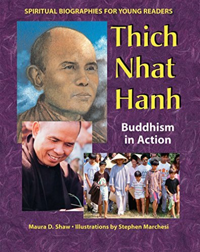 Thich Nhat Hanh: Buddhism in Action (Spiritual Biographies for Young Readers) by Maura D. Shaw (2003-10-01)