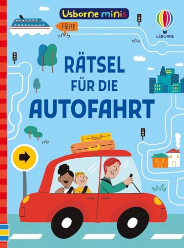 Usborne Minis: Rätsel für die Autofahrt: Rätselbuch im kleinen Format – mit Lösungen – Beschäftigungsbüchlein für Kinder ab 6 Jahren (Usborne-Minis-Reihe)