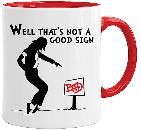 Acen Merchandise Well that's not a good sign (Bad) - Novelty 11oz Tazza da tè/caffè/Cup - Perfect Valentines/Easter/Summer/Christmas/Birthday